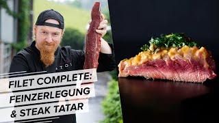 Rinderfilet Complete: Feinzerlegung und Oldschool Steak Tatar - mit Lucki Maurer