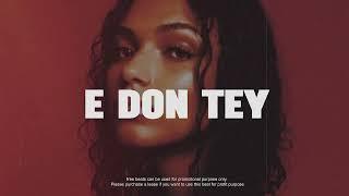 Afrobeat Instrumental 2024 Oxlade Ft tayc Type Beat "E DON TEY" Emotional Afropop Type Beat