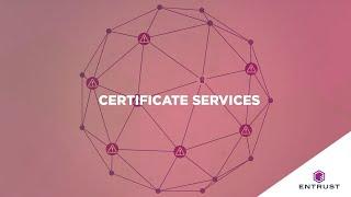 Entrust Certificate Services