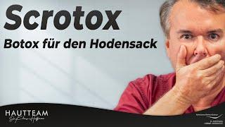 SCROTOX?! Botox für den Hodensack
