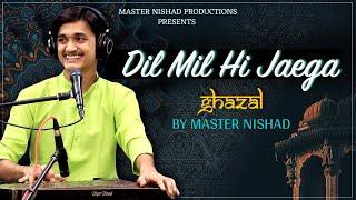 Dil Mil He Jaega - Acoustic Ghazal by #MasterNishad | Pandit Avadhkishor Pandey