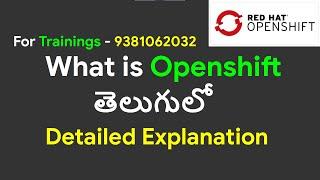 OpenShift in Telugu(తెలుగు) | OpenShift Installation | OpenShift Architecture