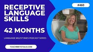 Receptive Language Milestones by 42 Months | Laura Mize | teachmetotalk.com