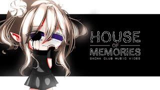 House of Memories  GLMV / GCMV  Gacha Life Songs / Gacha Club Music Video