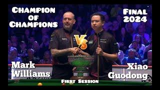 Mark Williams vs Xiao Guodong - Champion of Champions Snooker 2024 - Final First Session(Full Match)