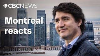 Trudeau resignation stirs up complex feelings in Montreal, the city he’s often called home