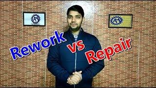 Rework vs Repair ! Difference Between Rework & Repair !! ASK Mechnology !!!