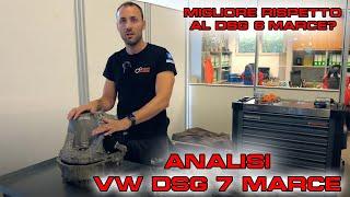 ANALIZZIAMO IL DSG VW 7 MARCE!