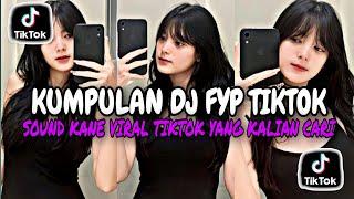 KUMPULAN SOUND DJ KANE FYP TIK TOK VIRAL TERBARU 2024 JEDAG JEDUG FUL BASS