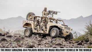 The Most Amazing 4x4 Polaris MRZR Off Road Military Vehicle in the World