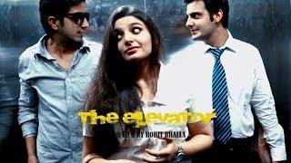 The Elevator (a short film by Rohit Bhalla)