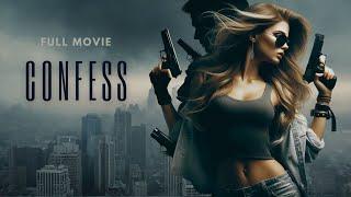 Confess - Hollywood English Movie | Superhit Action Thriller Movie In English