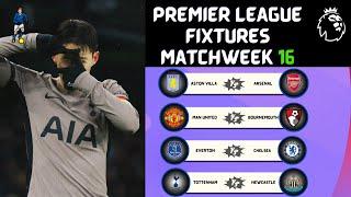 English Premier League Matchweek 16 Schedule  | Premier League Fixtures Today