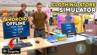 SERIUS INI MIRIP VERSI PC! Clothing Store Simulator di Android Offline (100MB)