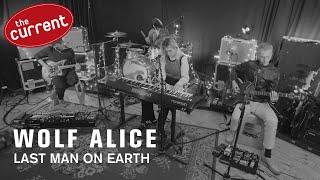 Wolf Alice - Last Man On Earth (live performance for The Current)