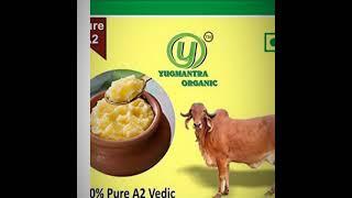 Yugmantra Organic Foods Pure Natural A2 Milk Shudh Desi Sahiwal Cow's Ghee -500 ml