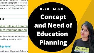 Concept and Need of Education Planning | Education Policy and Planning