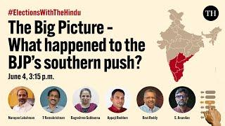 The Big Picture: What happened to the BJP’s southern push? | Lok Sabha elections 2024