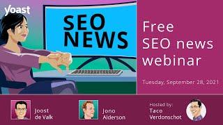 SEO news webinar | September 2021