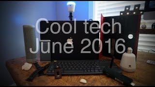 Cool Tech: June 2016