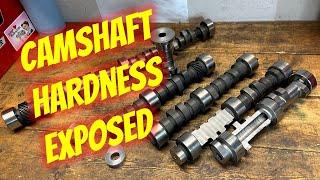 Uncovering the Truth About Camshaft Hardness: Cam Failure Series Part 2