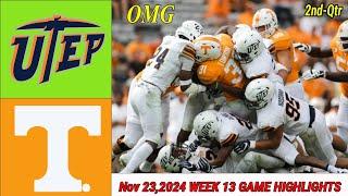 UTEP Miners vs Tennessee Volunteers WEEK 13 GAME HIGHLIGHTS  Nov 23,2024 Men's College Football