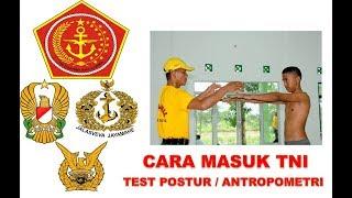 TES POSTUR / ANTROPOMETRI MASUK TNI