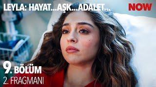 Leyla: Hayat…Aşk…Adalet... 9. Bölüm 2. Fragmanı