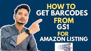 How To Buy UPC/GTIN Barcodes form GS1 | How to get barcode for amazon seller  | GS1 US | GS1 UK