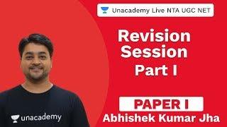 Revision session of Paper I | Unacademy Live NTA UGC NET | Abhishek Kumar Jha