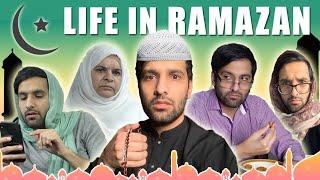 LIFE IN RAMZAN! | COMEDY VIDEO