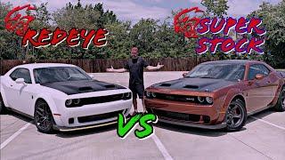 Super Stock VS  Redeye.. Which is the better car to own?