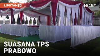 TPS Prabowo Bersolek, Puluhan TNI dan Polisi Jaga Ketat | Liputan6