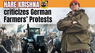 Why I Cannot Show Solidarity with German Farmers (Hare Krishna Perspective)