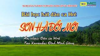 Học hát ca lêu dân ca Hre (Sơn Hà đổi mới)