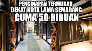 PENGINAPAN TERMURAH DI SEMARANG CUMA 50 RIBUAN, SLEEP & SLEEP CAPSULE HOTEL SEMARANG DEKAT KOTA LAMA