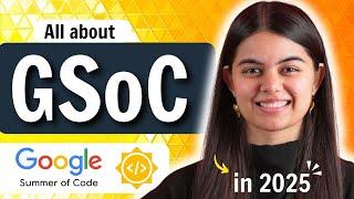 GSoC 2025 Complete Roadmap | Google Summer of Code