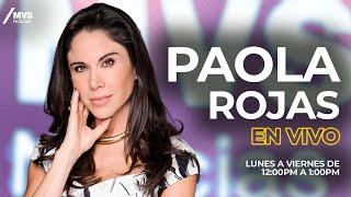 Paola Rojas | 02 de Julio