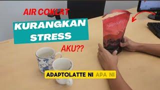 SERIOUS LA PRODUK NI DAPAT BANTU AKU KURANGKAN STRESS?  #Adaptolatte