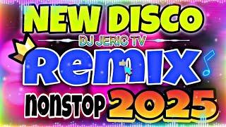 NEW NONSTOP DISCO TRENDING 2025  DJ JERIC TV