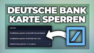 Deutsche Bank Karte sperren - Kreditkarte verloren? Tutorial