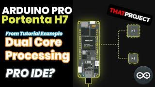 Tutorial Example of Dual Core Processing (ft. Arduino Pro IDE)