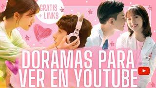 10 DORAMAS QUE PUEDES VER EN YOUTUBE COMPLETOS + LINKS! | Melidrama