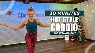 30 Minute - HIIT Style Cardio - No Equipment - Low Impact Mods!