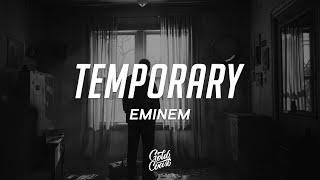 Eminem & Skylar Grey - Temporary (Lyrics)