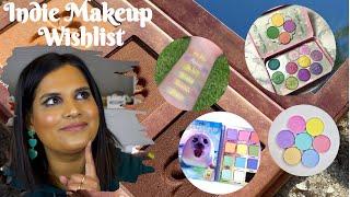 CURRENT INDIE MAKEUP WISHLIST #TANGIRLEDITION | Karen Harris Makeup