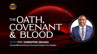 The Oath, Covenant & Blood II; His Burial | Pastor Chingtok Ishaku | Easter Service