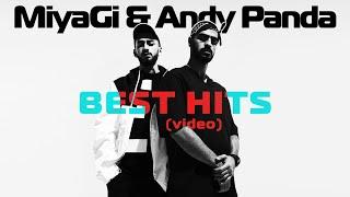 Miyagi & Andy Panda - BEST HITS (video)