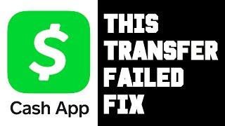 Cash App This Transfer Failed Fix - This Transfer Failed Cash App - Cash App Failed Transfer Help