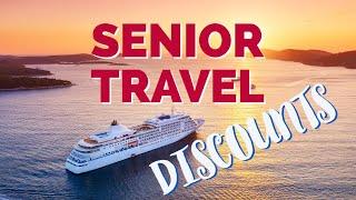 Senior Travel Discounts